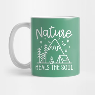 Nature Heals The Soul Hiking Camping Mug